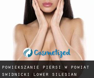 Powiększanie piersi w Powiat świdnicki (Lower Silesian Voivodeship)