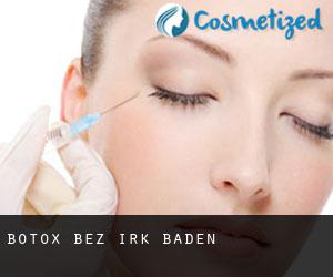 Botox bez irk Baden