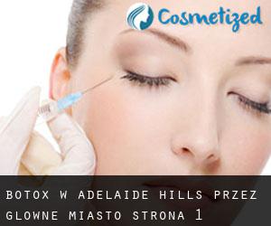 Botox w Adelaide Hills przez główne miasto - strona 1