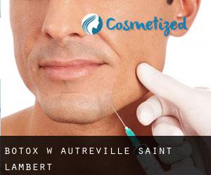 Botox w Autréville-Saint-Lambert