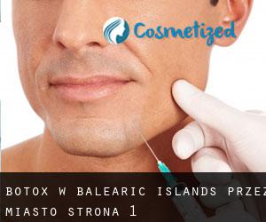 Botox w Balearic Islands przez miasto - strona 1