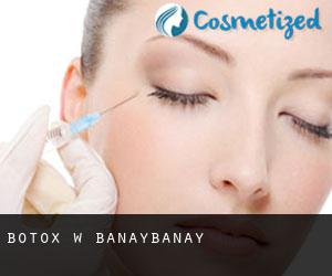 Botox w Banaybanay