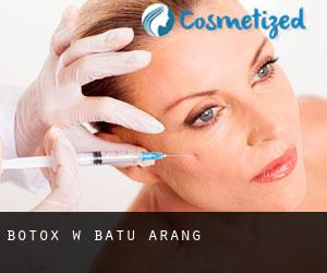 Botox w Batu Arang