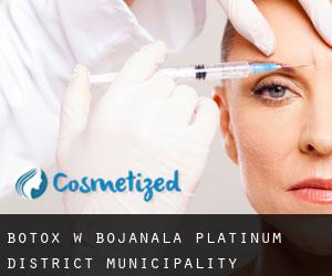 Botox w Bojanala Platinum District Municipality