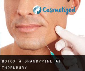 Botox w Brandywine at Thornbury