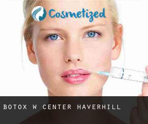 Botox w Center Haverhill