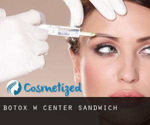 Botox w Center Sandwich