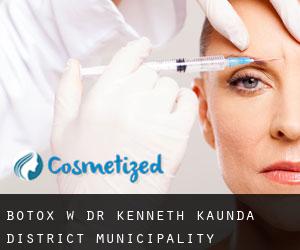 Botox w Dr Kenneth Kaunda District Municipality