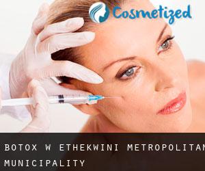 Botox w eThekwini Metropolitan Municipality