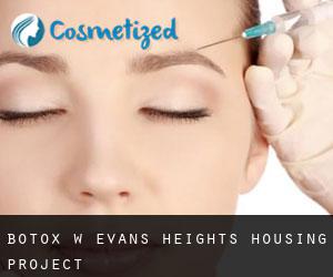 Botox w Evans Heights Housing Project