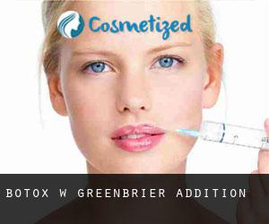 Botox w Greenbrier Addition