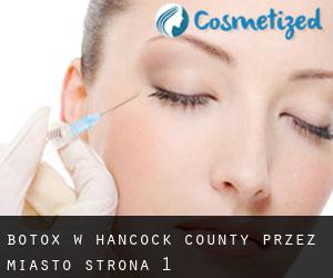 Botox w Hancock County przez miasto - strona 1