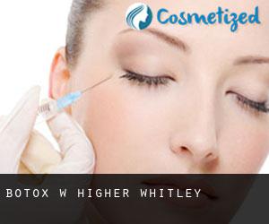 Botox w Higher Whitley