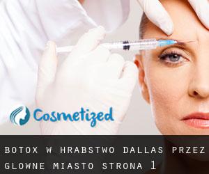 Botox w Hrabstwo Dallas przez główne miasto - strona 1