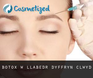 Botox w Llabedr-Dyffryn-Clwyd