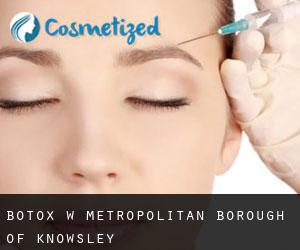 Botox w Metropolitan Borough of Knowsley