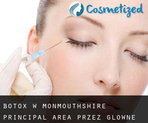 Botox w Monmouthshire principal area przez główne miasto - strona 1