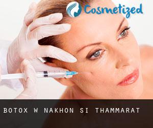 Botox w Nakhon Si Thammarat