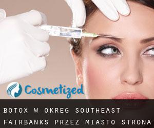 Botox w Okreg Southeast Fairbanks przez miasto - strona 1