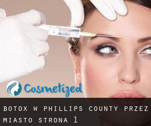 Botox w Phillips County przez miasto - strona 1
