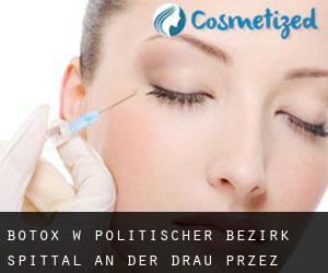 Botox w Politischer Bezirk Spittal an der Drau przez miasto - strona 1