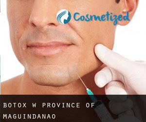 Botox w Province of Maguindanao