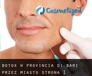 Botox w Provincia di Bari przez miasto - strona 1