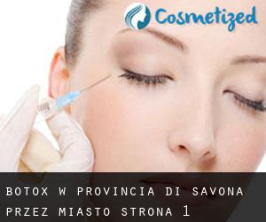 Botox w Provincia di Savona przez miasto - strona 1