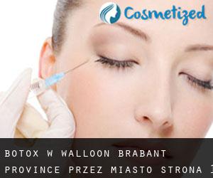 Botox w Walloon Brabant Province przez miasto - strona 1