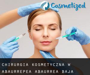 Chirurgia kosmetyczna w Abaurrepea / Abaurrea Baja