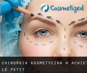 Chirurgia kosmetyczna w Achiet-le-Petit