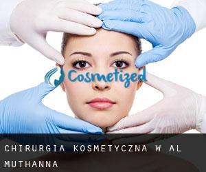 Chirurgia kosmetyczna w Al Muthanná