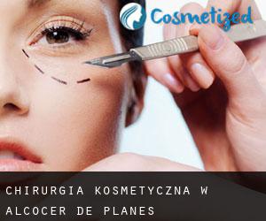 Chirurgia kosmetyczna w Alcocer de Planes