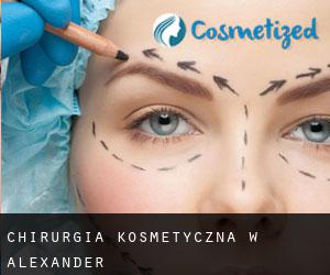 Chirurgia kosmetyczna w Alexander
