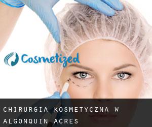 Chirurgia kosmetyczna w Algonquin Acres