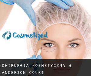 Chirurgia kosmetyczna w Anderson Court