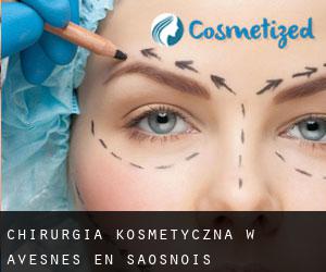 Chirurgia kosmetyczna w Avesnes-en-Saosnois