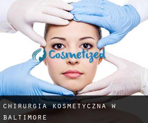 Chirurgia kosmetyczna w Baltimore