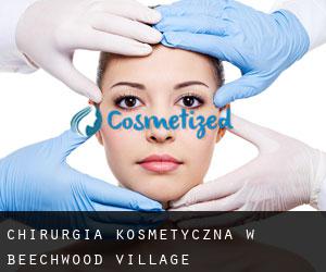 Chirurgia kosmetyczna w Beechwood Village