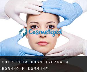 Chirurgia kosmetyczna w Bornholm Kommune