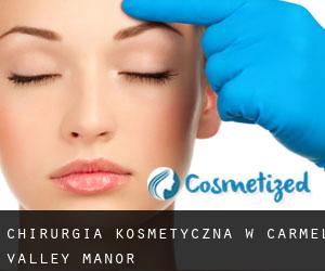 Chirurgia kosmetyczna w Carmel Valley Manor