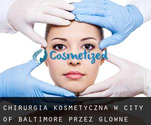 Chirurgia kosmetyczna w City of Baltimore przez główne miasto - strona 1