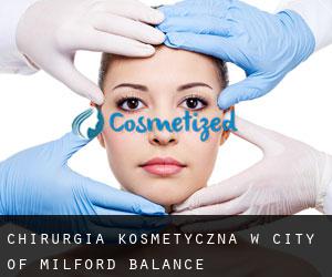 Chirurgia kosmetyczna w City of Milford (balance)
