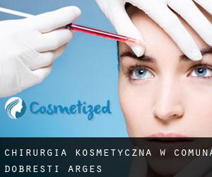 Chirurgia kosmetyczna w Comuna Dobreşti (Argeş)