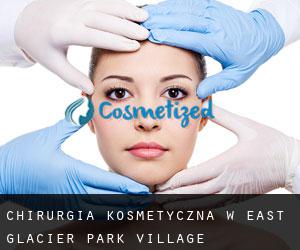 Chirurgia kosmetyczna w East Glacier Park Village