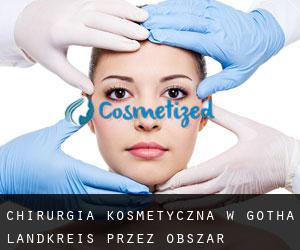 Chirurgia kosmetyczna w Gotha Landkreis przez obszar metropolitalny - strona 1