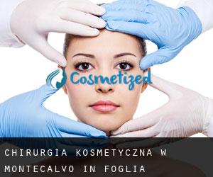 Chirurgia kosmetyczna w Montecalvo in Foglia