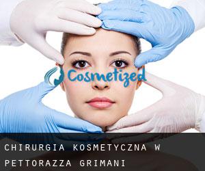Chirurgia kosmetyczna w Pettorazza Grimani