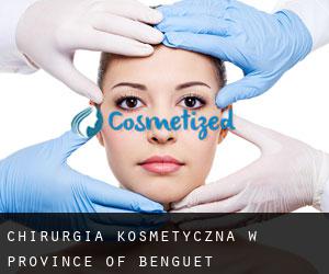 Chirurgia kosmetyczna w Province of Benguet