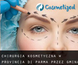 Chirurgia kosmetyczna w Provincia di Parma przez gmina - strona 1